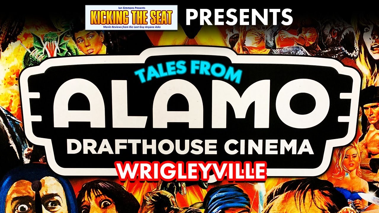 Tales from Alamo Drafthouse Cinema Wrigleyville!