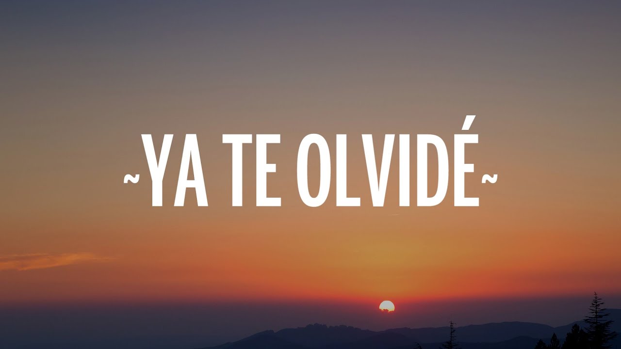 Yuridia - Ya Te Olvidé (Letra/Lyrics)