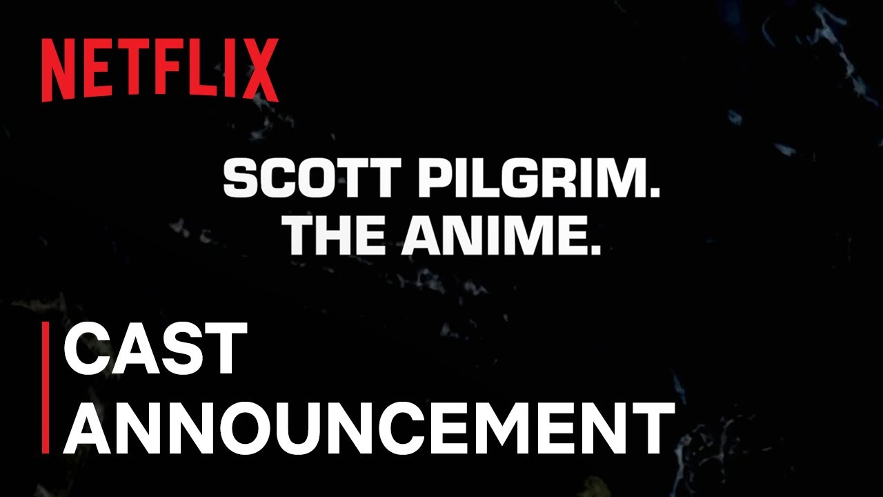 Scott Pilgrim The Anime | Cast Announcement | Netflix