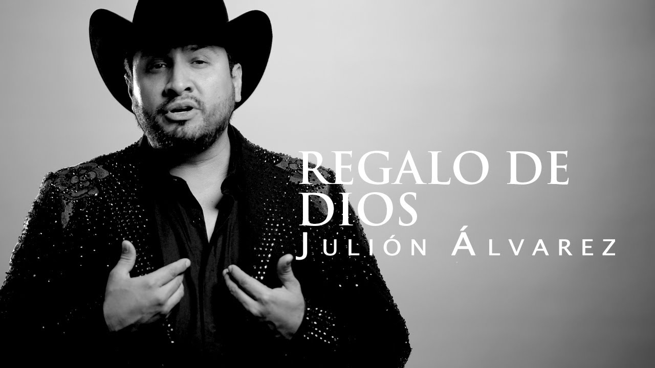 Julión Álvarez y su Norteño Banda - Regalo de Dios (Video Lyric)