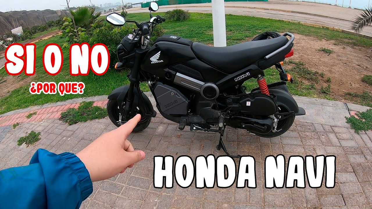 Por qué SI y NO Comprar la Honda NAVI | Dabney R