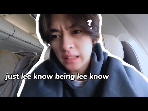 lee know being lee know for 8 mins straight