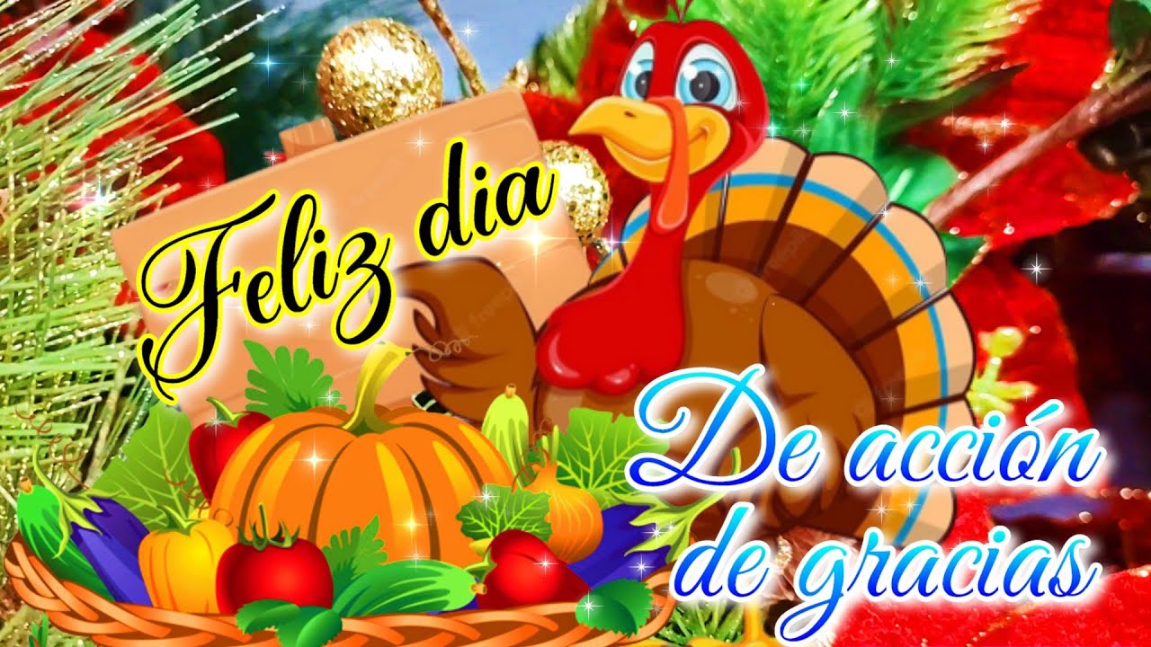 FELIZ DIA DE ACCION DE GRACIAS ✨Un mensaje bonito para compartir con familia y amigos THANKS GIVING