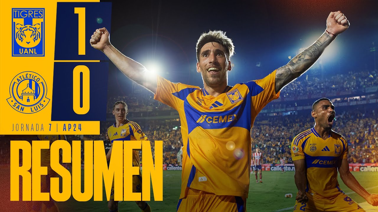 📹 Resumen Liga MX | Tigres 1 - 0 Atlético de San Luis | Jornada 7 | Apertura 2024