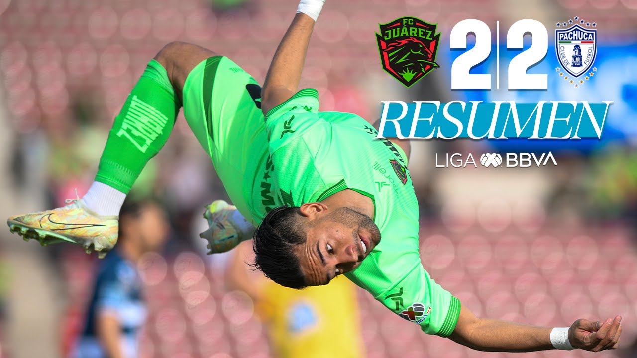 FC JUÁREZ 2-2 PACHUCA J10 | Buen partido en la frontera | Clausura 2025