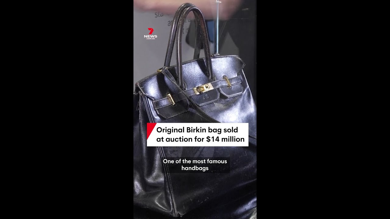 Original Birkin bag sold for $14 million
