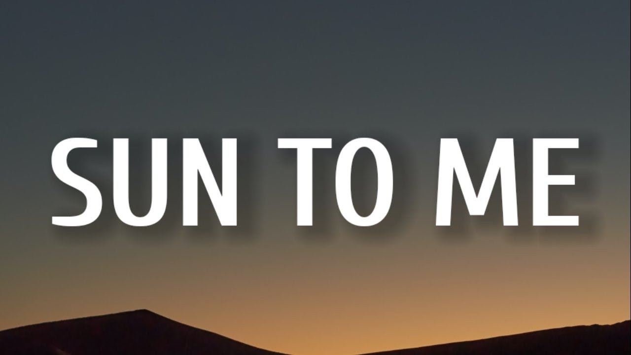 Zach Bryan - Sun to Me (Lyrics)