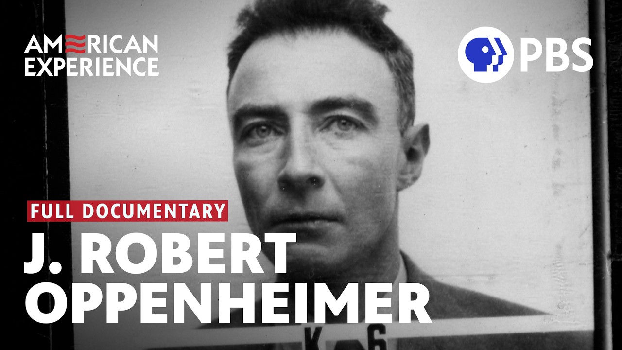 The Trials of J. Robert Oppenheimer | Full Documentary | AMERICAN EXPERIENCE | PBS
