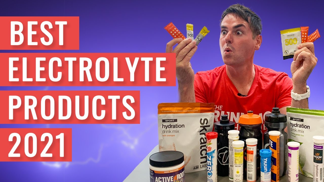THE BEST Electrolyte Products For Runners 2021