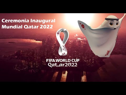 Mundial Qatar 2022 HD Completo | Ceremonia de Apertura | Opening ceremony | Ceremonia inaugural