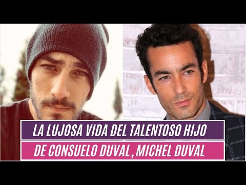 La lujosa vida del talentoso hijo de Consuelo Duval, Michel Duval