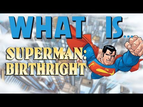 Superman's Ultimate Origin! - Superman Birthright