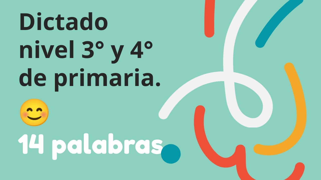 Dictado de 14 palabras. Nivel 3º y 4º de primaria