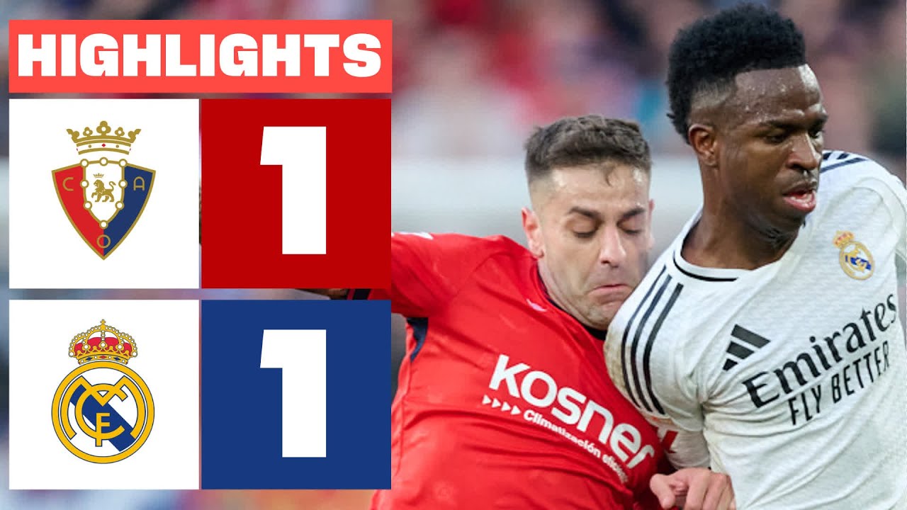 CA OSASUNA 1 - 1 REAL MADRID I RESUMEN LALIGA EA SPORTS