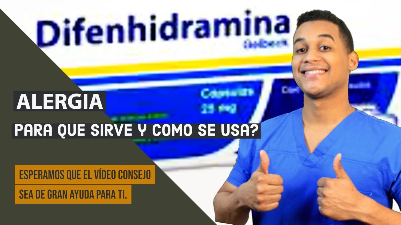 DIFENHIDRAMINA para que sirve , Dosis y Como se toma 💊 ALERGIA