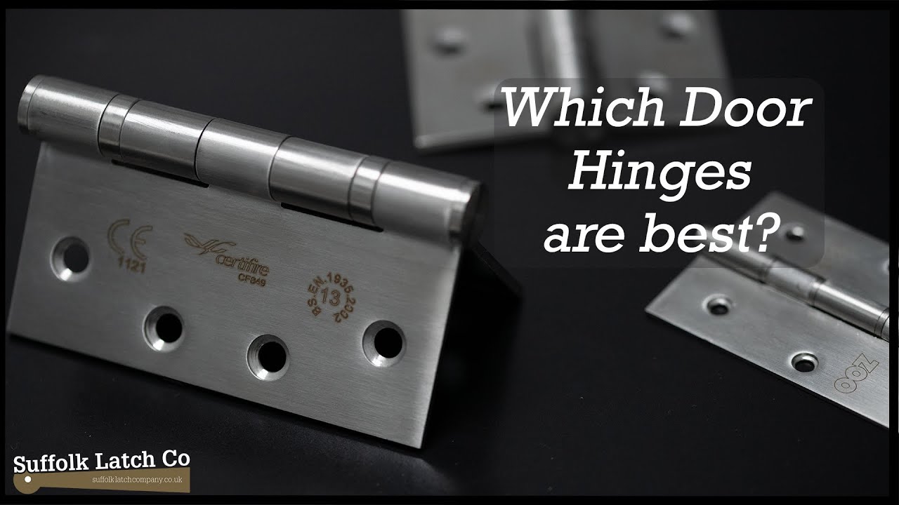 Which Door Hinges are best?