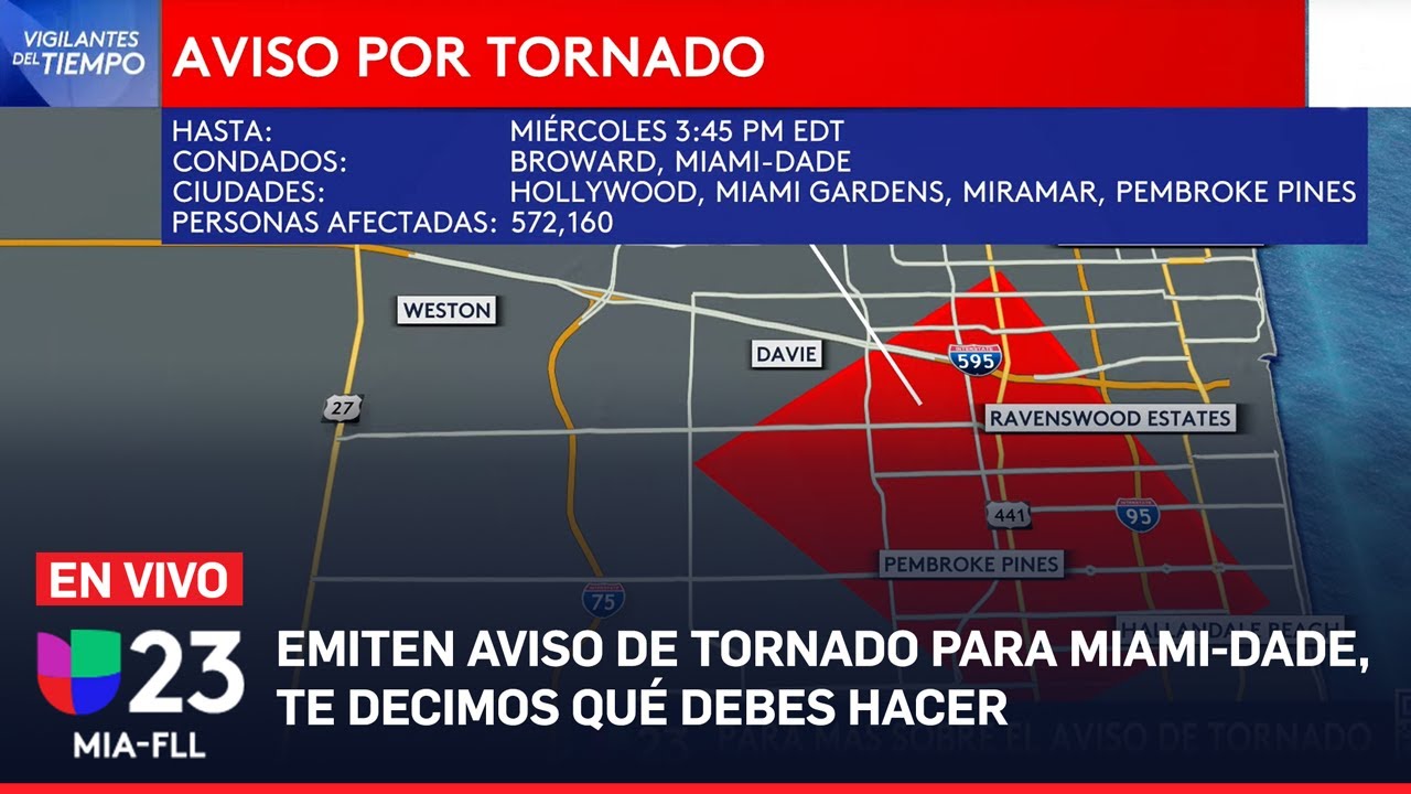 🌪️ Emiten aviso de tornado para Miami-Dade, te decimos qué debes hacer
