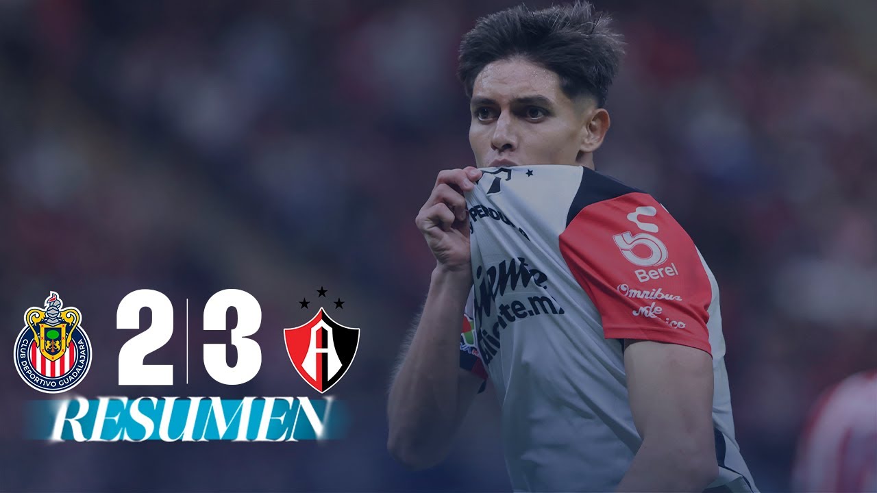 CHIVAS 2-3 ATLAS J11 | JUEGAZO y GUADALAJARA es de ATLAS