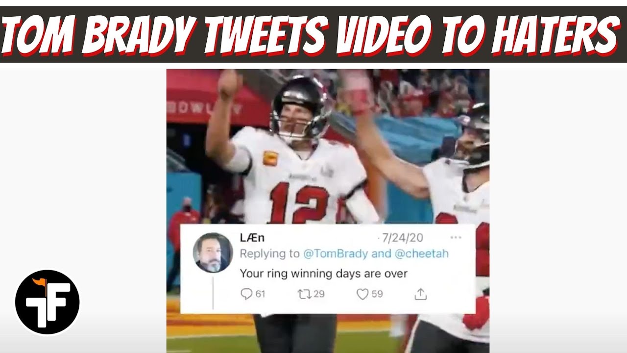 Tom Brady Tweets Video: "I love talk radio..." for his Doubters / Haters After Bucs Super Bowl Win