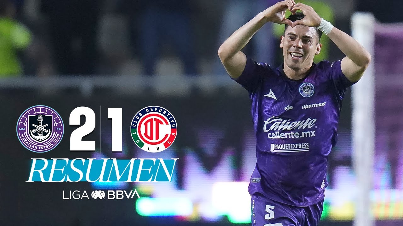 MAZATLÁN 2-1 TOLUCA J3 | Rugen los cañones en El Encanto | Clausura 2025