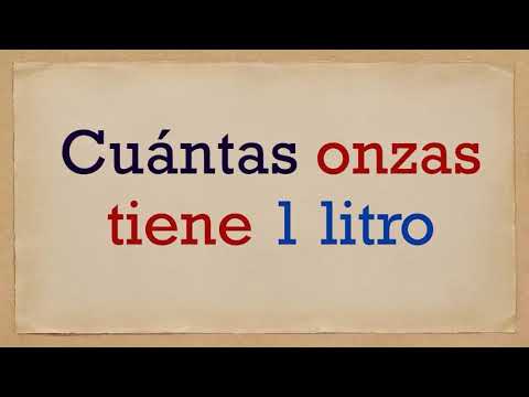 Cuántas ONZAS tiene 1 LITRO