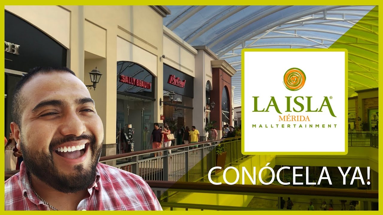 ¡ASÍ ES PLAZA LA ISLA MÉRIDA! CONÓCELA YA!!!