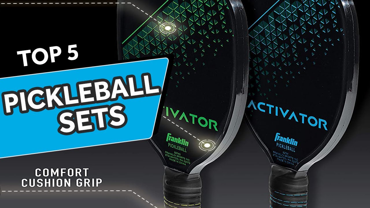 Top 5 Best Pickleball Sets