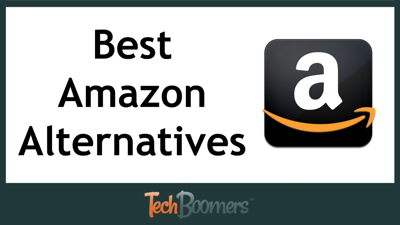 Best Amazon Alternatives