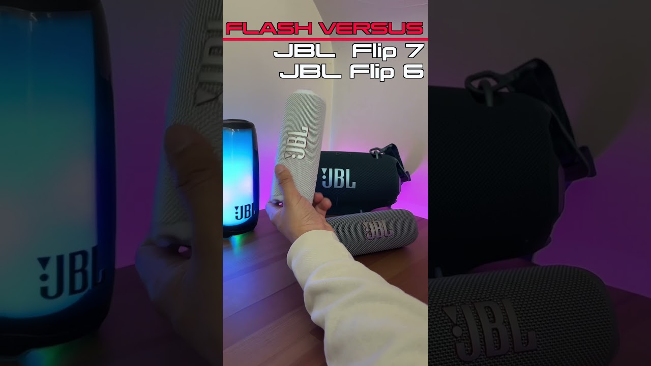 JBL Flip 7 vs JBL Flip 6 Flash Versus