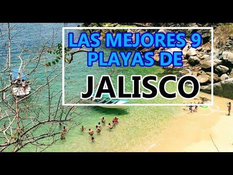 Las MEJORES playas de JALISCO 2025 | 9 playas de JALISCO que tienes que conocer este 2025