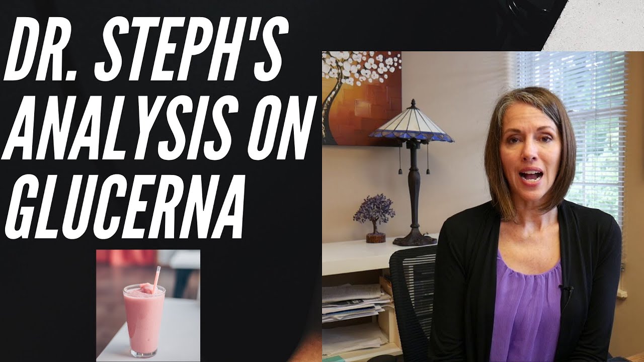 Dr. Steph's Analysis On Glucerna