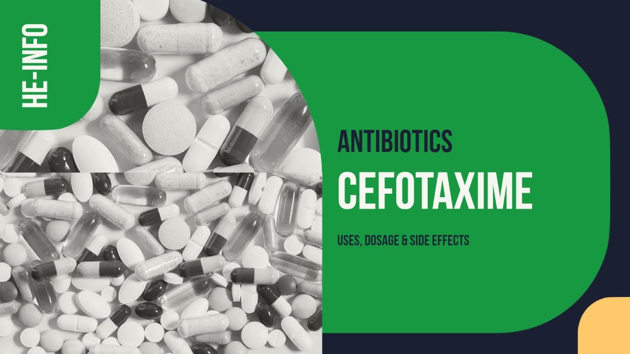 #Cefotaxime | Uses, Dosage, Side Effects & Mechanism | Claforan