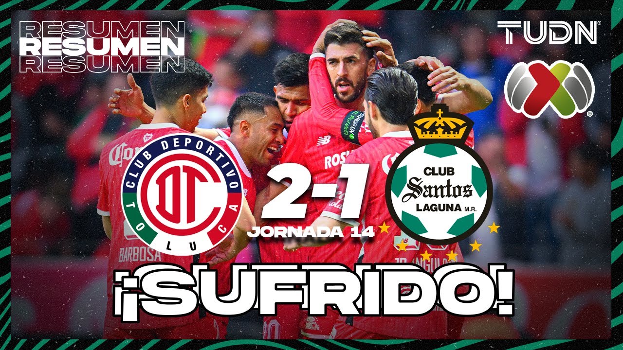 Resumen y goles - Toluca 2-1 Santos | Liga MX - J14 Clausura 2025 | TUDN