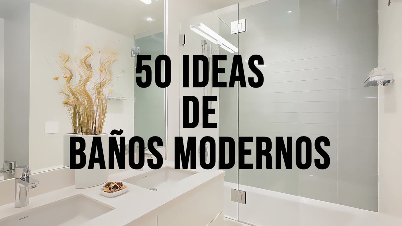 Baños Modernos: Lo que no te puedes perder! - Diseño de Baños Modernos