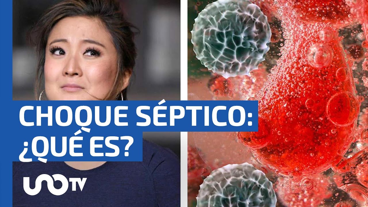 Choque séptico, ¿qué y cuáles son sus síntomas y causas?
