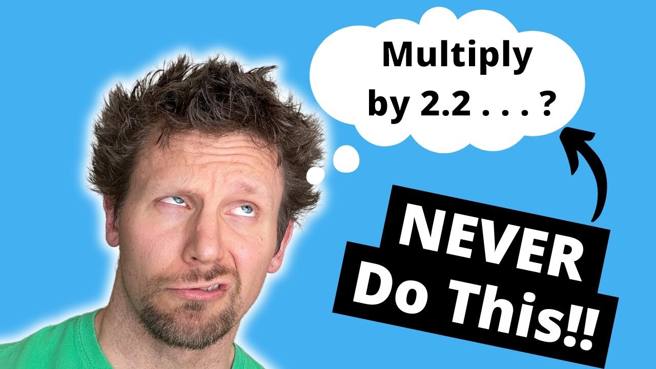Converting Kilos to Pounds - Stop Multiplying by 2.2!
