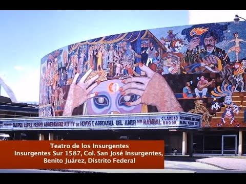 México es tu Museo - Teatro de los Insurgentes
