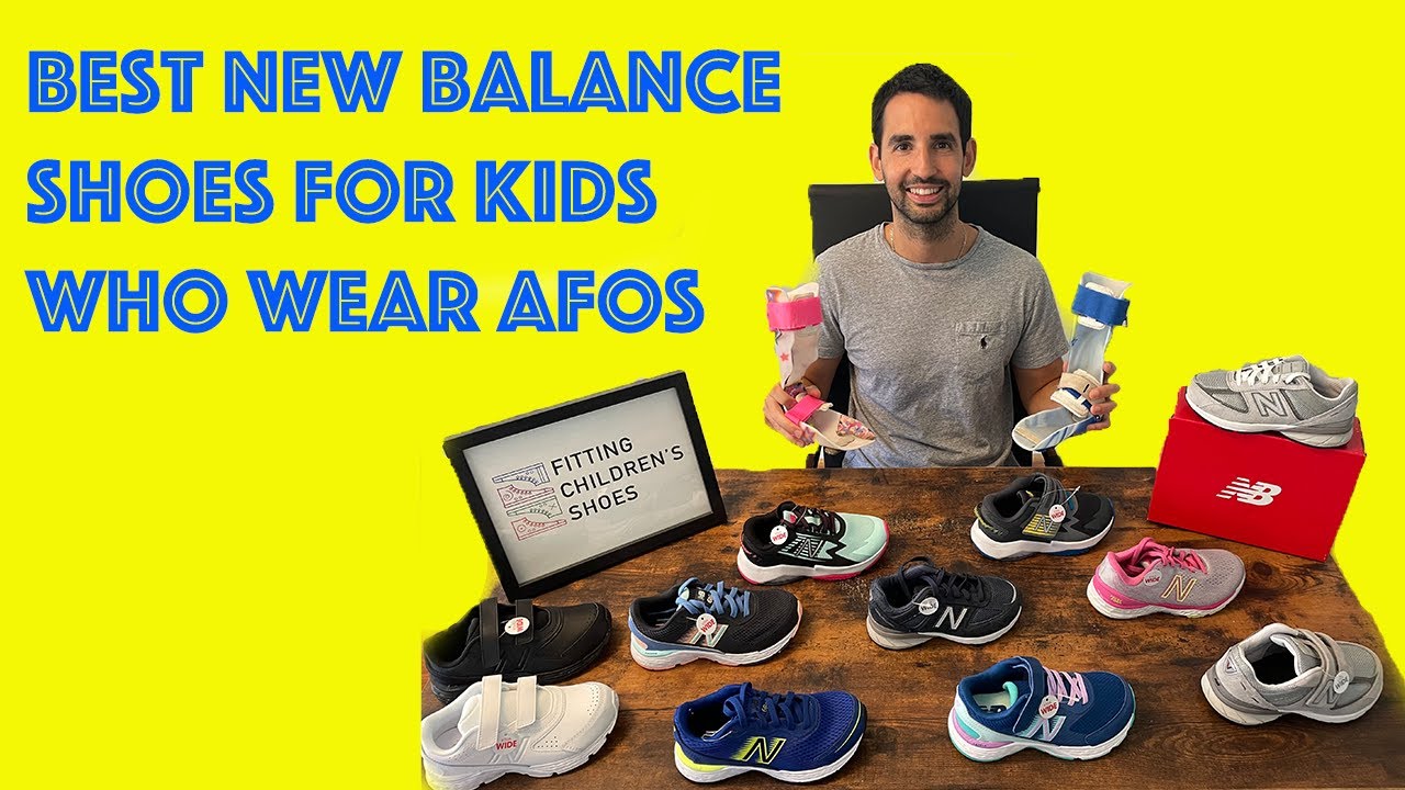 Best New Balance Shoes for Kids Who Wear AFOs - The Top 3 Styles!