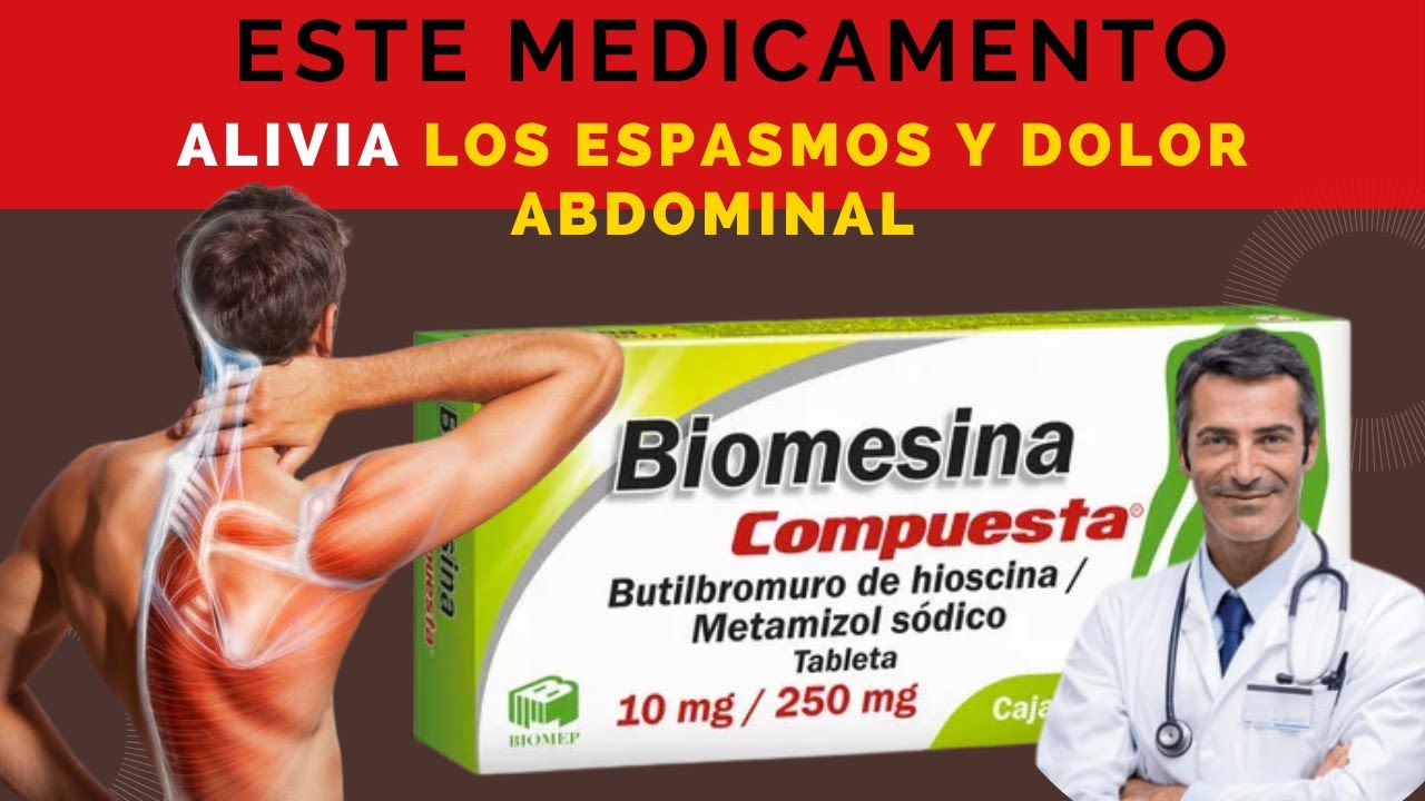💊 BIOMESINA COMPUESTA, TU ALIVIO para el Dolor Abdominal y Espamos 🤷♂️ (DOSIS)