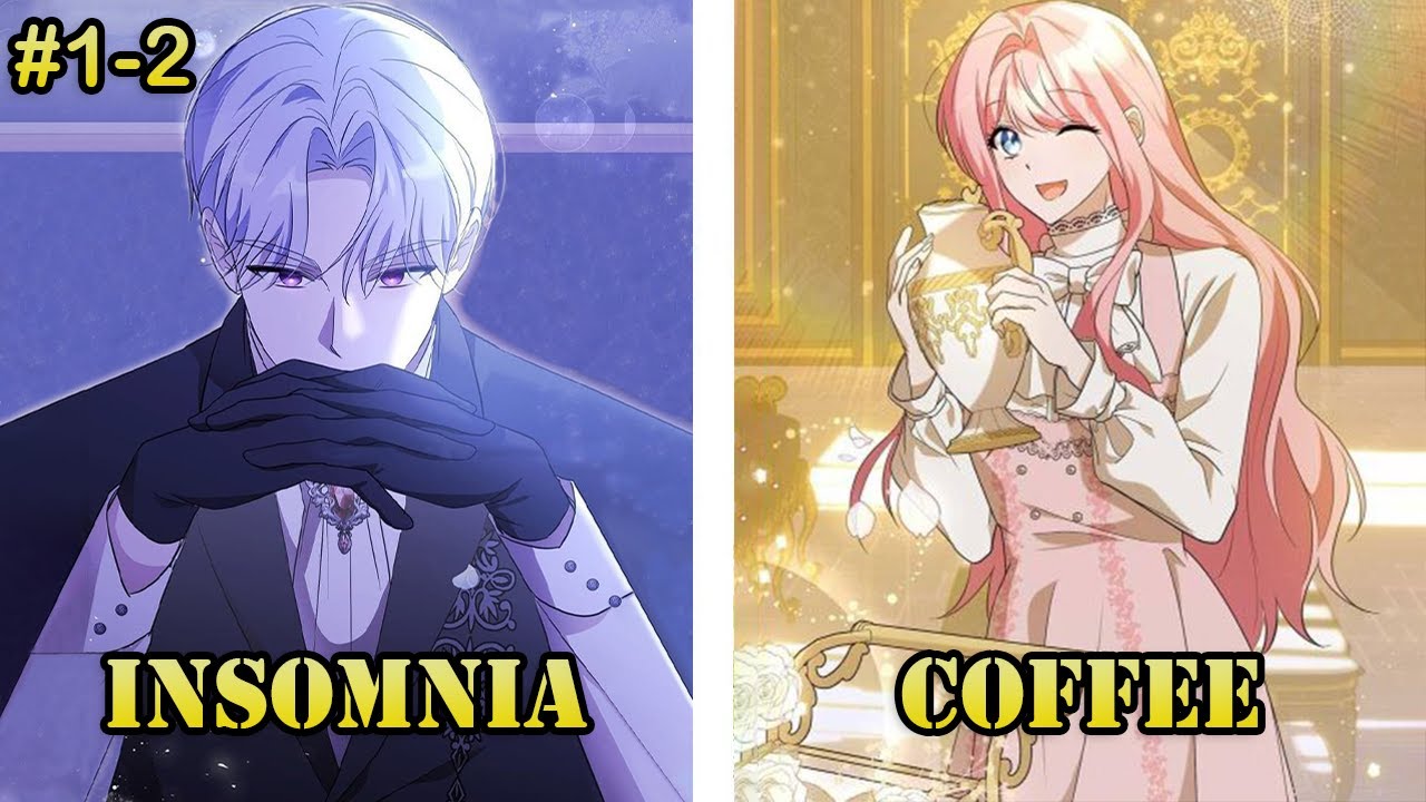 She Healed Duke Demonic Insomnia By Her Magic Coffee But Things Turns Out Different | Manhwa Recap