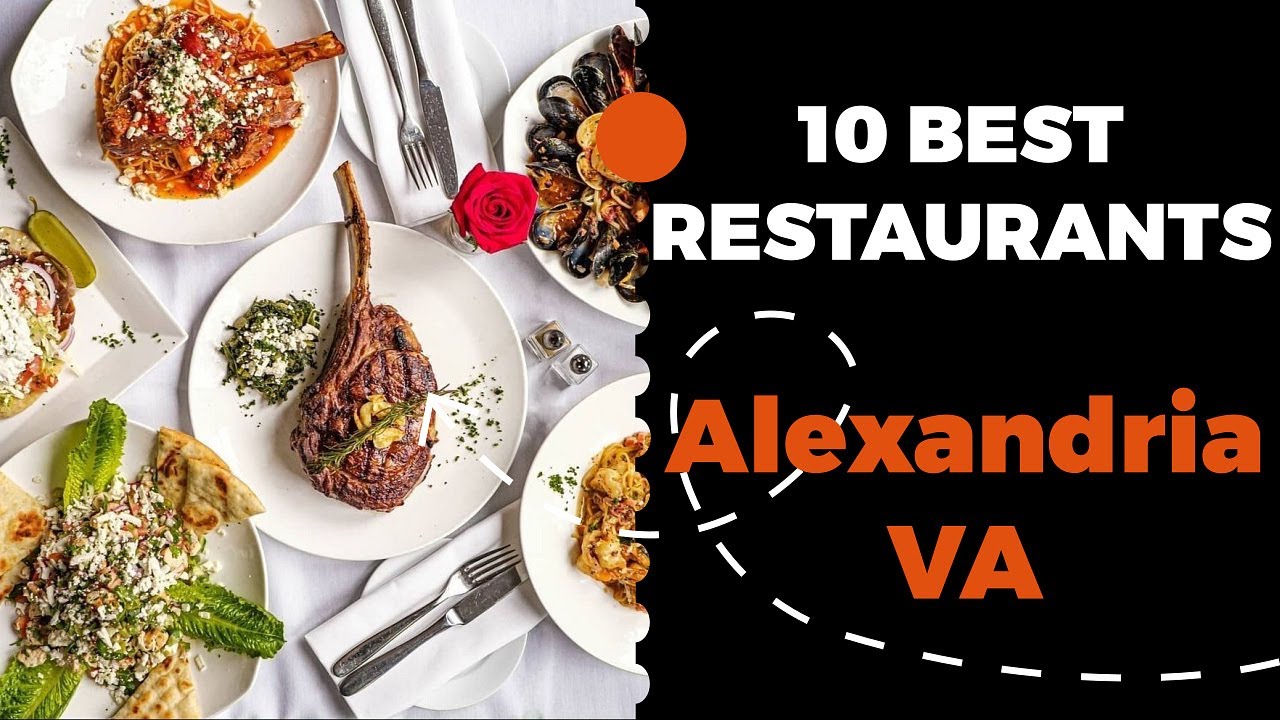 10 Best Restaurants in Alexandria, Virginia (2022) - Top places the locals eat in Alexandria, VA