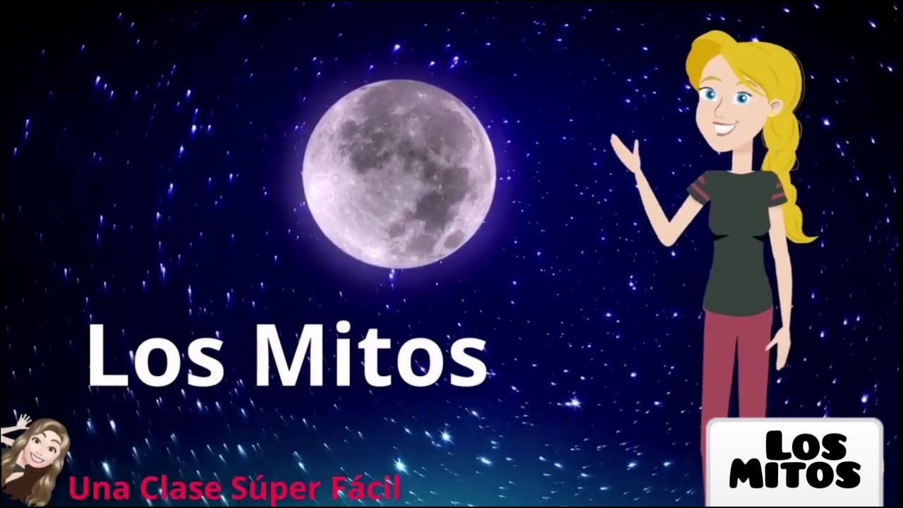 Los Mitos y sus Características. Súper Fácil.