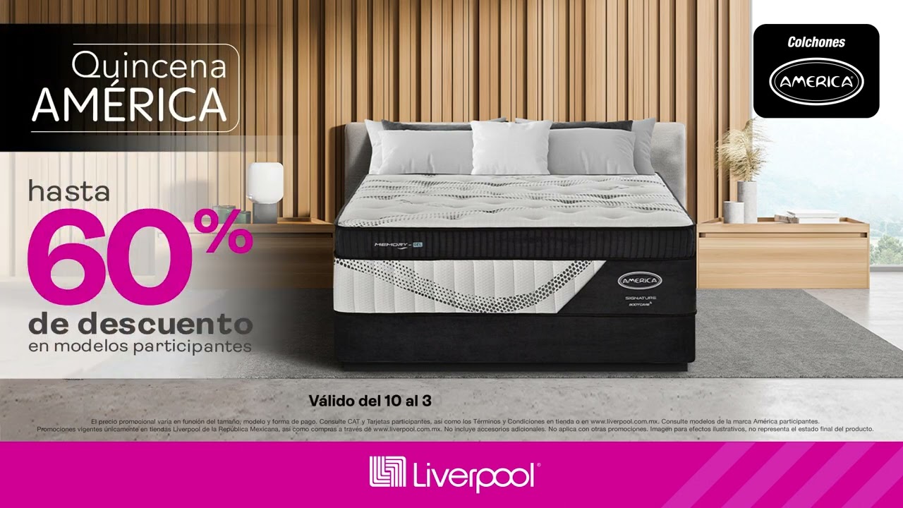 Quincena Liverpool | Colchones América
