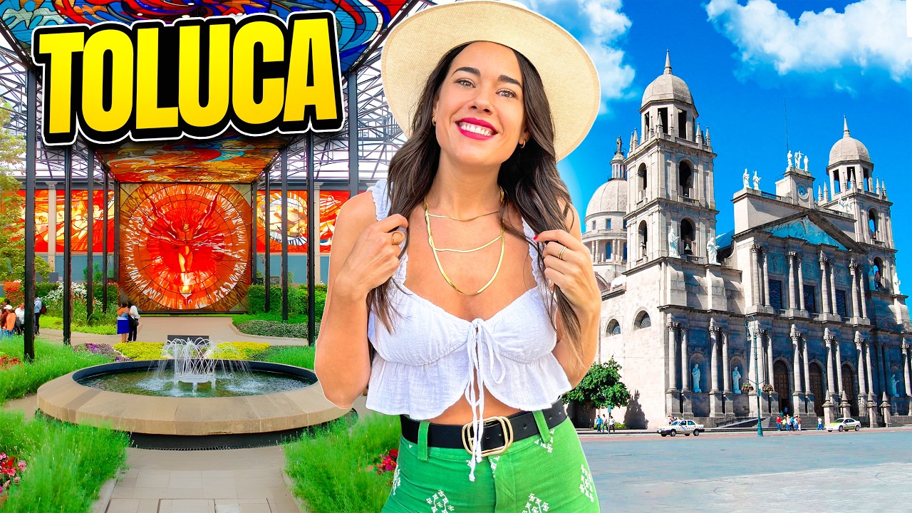 TOLUCA 🇲🇽 7 lugares que DEBES VISITAR |MEXICO| 4K