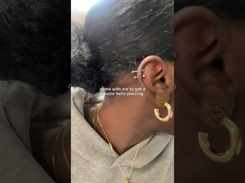Come with me to get a double helix piercing