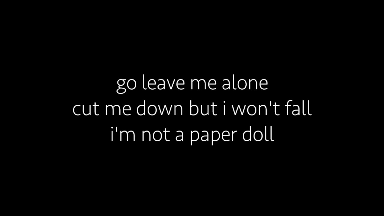 Bea Miller – Paper Doll (Lyrics / Lyric Video)
