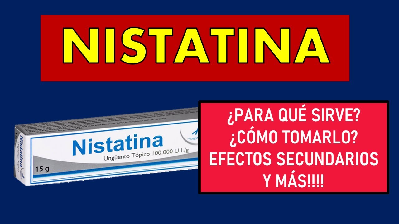 🔴 NISTATINA | PARA QUÉ SIRVE, EFECTOS SECUNDARIOS, MECANISMO DE ACCIÓN Y CONTRAINDICACIONES