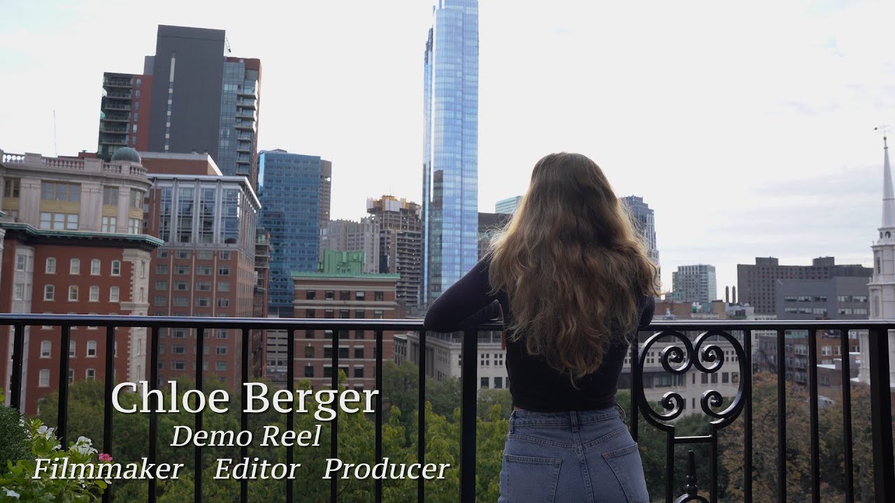 Chloe Berger - Filmmaker Demo Reel