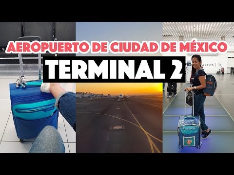 Terminal 2 del Aeropuerto de la Ciudad de México