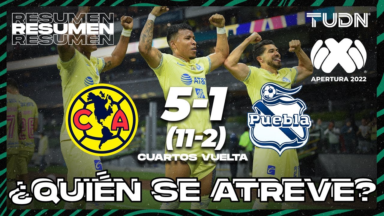 Resumen y goles | América 5 (11-2) 1 Puebla | Liga Mx AP2022 - Cuartos Vuelta | TUDN